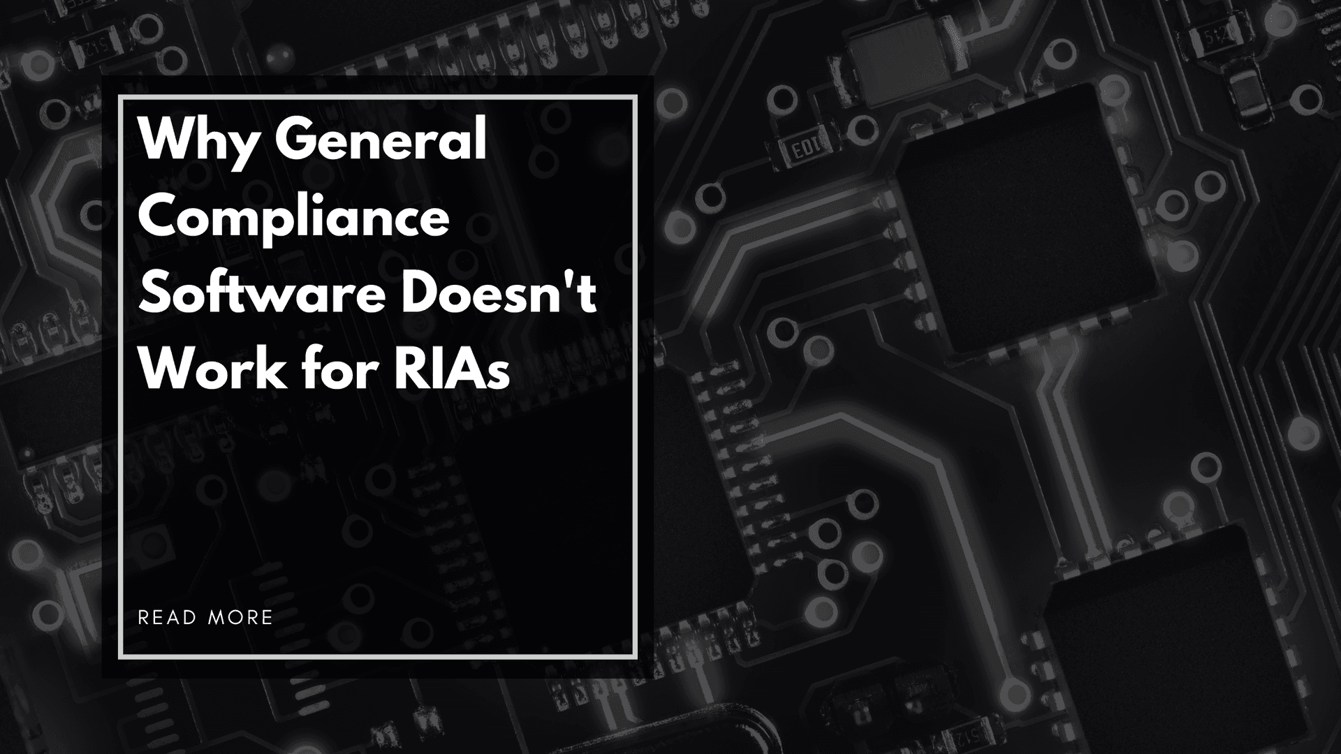 Why General Compliance Software Doesn't Work for RIAs