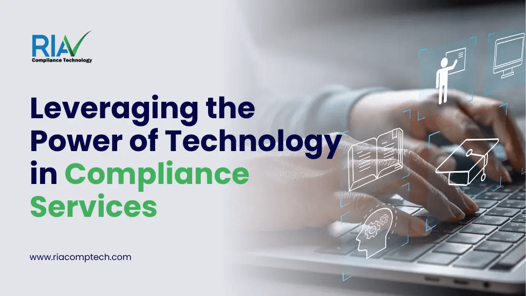 Leveraging the Power of Technology in Compliance Services